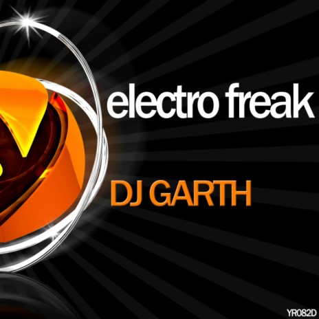 Electro Freak (Original Mix) | Boomplay Music