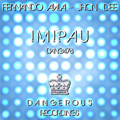 Imipau (Original Mix) ft. Jhon Dee | Boomplay Music