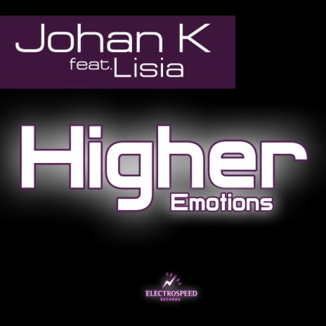 Higher Emotions (Electro Mix) ft. Lisia | Boomplay Music
