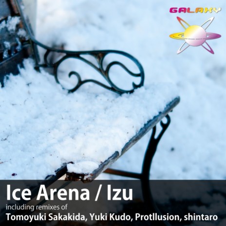 Ice Arena (Yuki Kudo Remix)