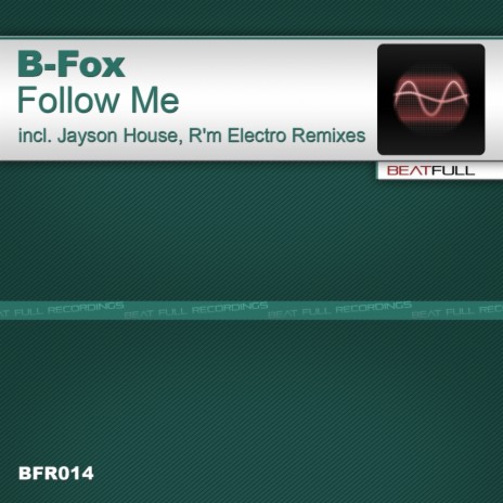 Follow Me (R'm Electro Remix) | Boomplay Music