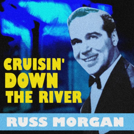 Cruisin' Down The River | Boomplay Music