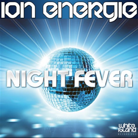 Night Fever (Original Mix) | Boomplay Music