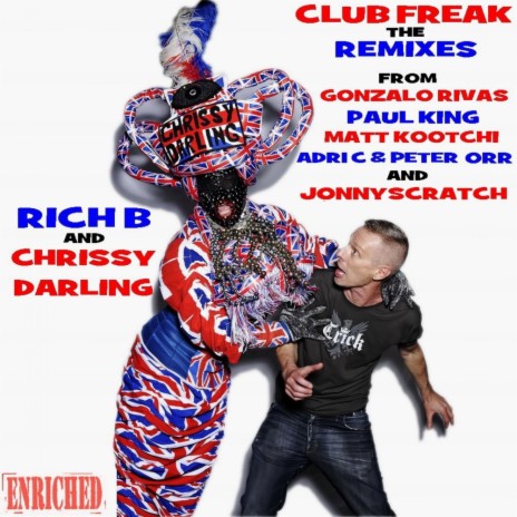 Club Freak (Paul King's Dirty Ghetto Princess Remix) ft. Chrissy Darling | Boomplay Music