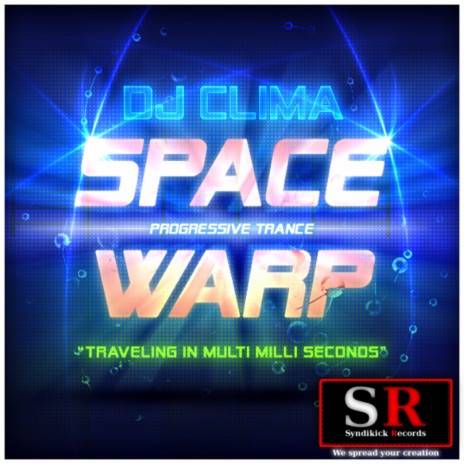 Space Warp (Original Mix) ft. DJ Clima