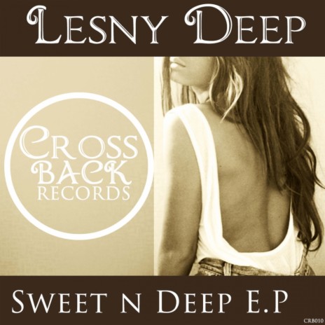 Sweet N Deep (Original Mix)