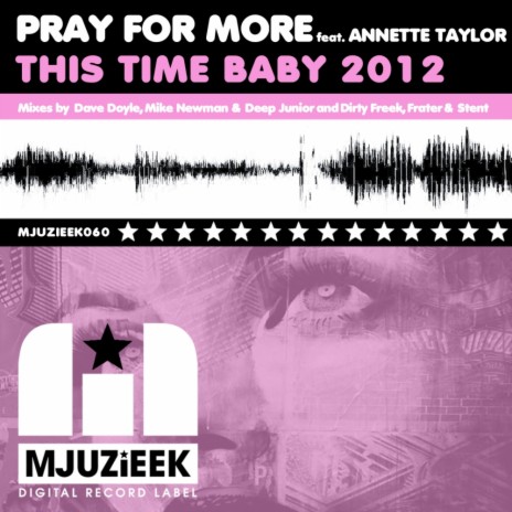 This Time Baby 2012 (Dave Doyle Remix) ft. Annette Taylor