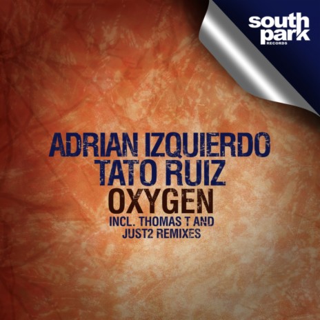 Oxygen (JUST2 Remix) ft. Tato Ruiz