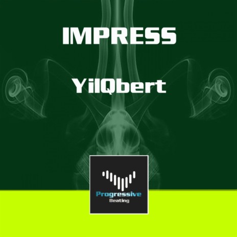 Impress (Original Mix) | Boomplay Music