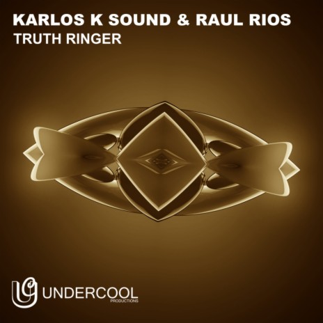 Truth Ringer (Original Mix) ft. Raul Rios