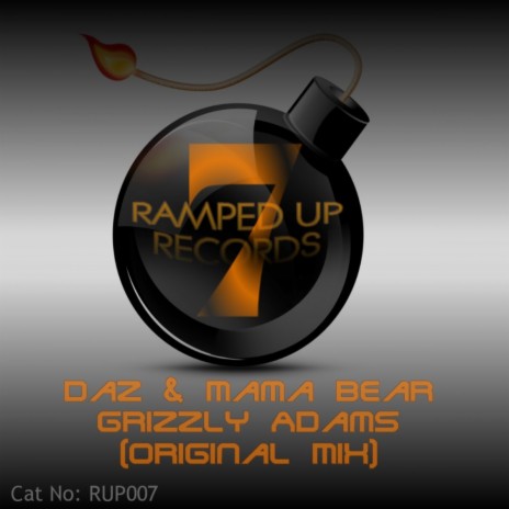 Grizzly Adams (Original Mix) ft. Mama Bear | Boomplay Music