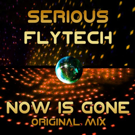 Now Is Gone (Original Mix)