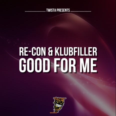 Good For Me (Original Mix) ft. Klubfiller