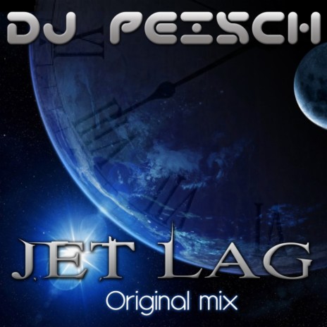 Jet Lag (Original Mix) | Boomplay Music