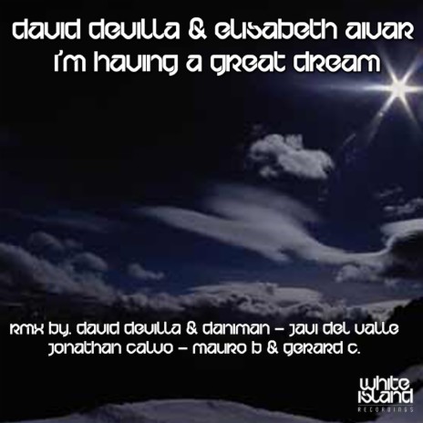 I'm Having A Great Dream (Mauro B & Gerard C Remix) ft. Elisabeth Aivar | Boomplay Music
