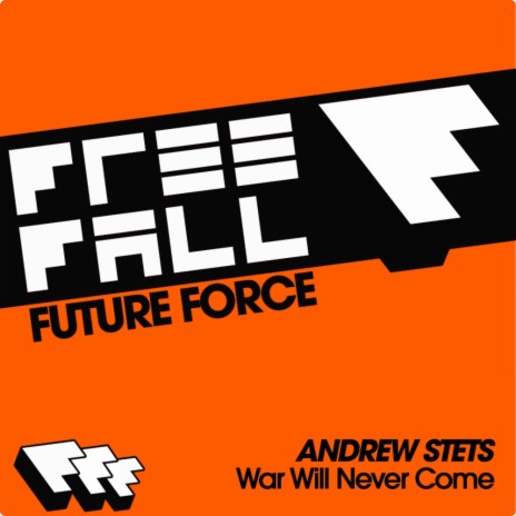 War Will Never Come (Original Mix)