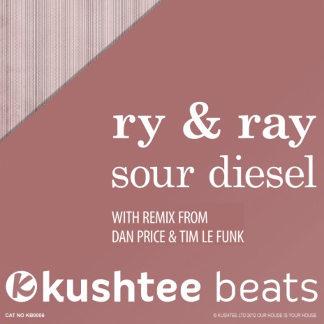 Sour Diesel (Dan Price Remix)