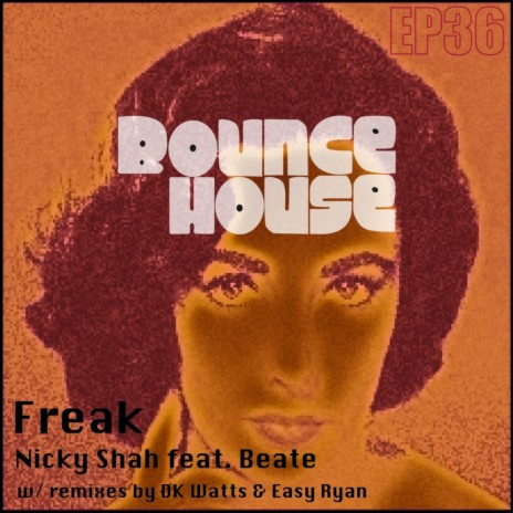 Freak (Easy Ryan Remix) ft. Beate | Boomplay Music