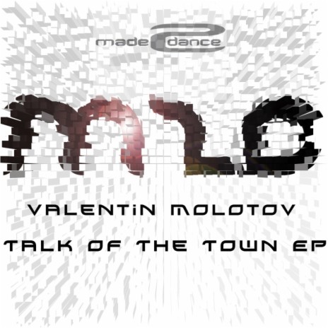 Talk Of The Town (Original Mix)