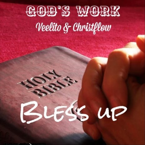 Bless Up ft. Christ Flow | Boomplay Music