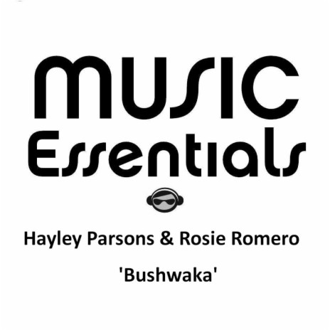 Bushwaka (3am Mix) ft. Rosie Romero | Boomplay Music