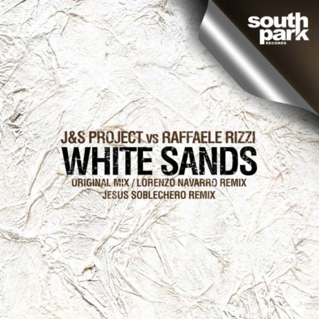White Sands (Original Mix) ft. S Project & Raffaele Rizzi