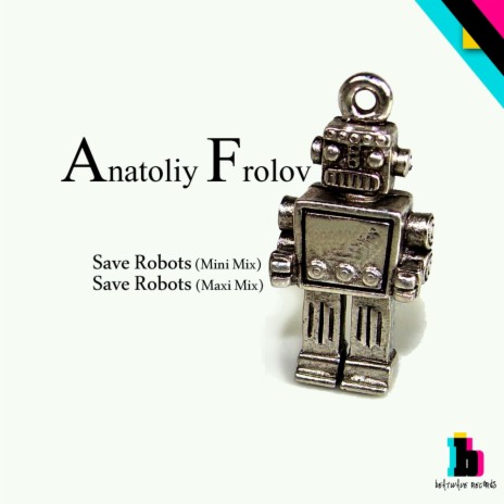 Save Robots (Maxi Mix) | Boomplay Music