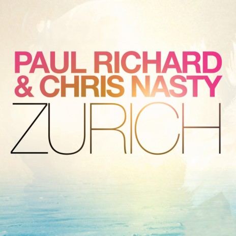 Zurich ft. Chris Nasty | Boomplay Music