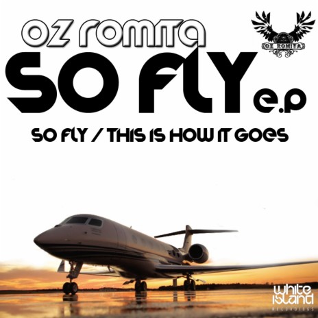 So Fly (Original Mix)