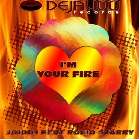 I'm Your Fire (JoioDJ El Ritmo del Sol mix) ft. Rocio Starry