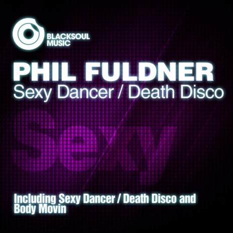 Sexy Dancer / Death Disco (Original Mix)