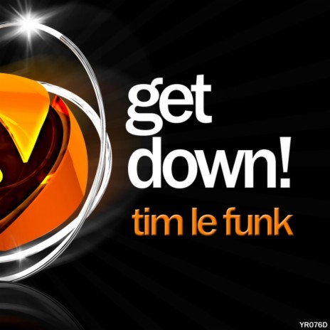 Get Down! (Original Mix)