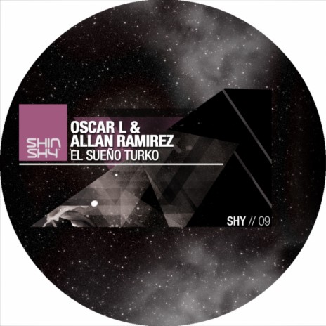 El Sueno Turko (Original Mix) ft. Allan Ramirez | Boomplay Music