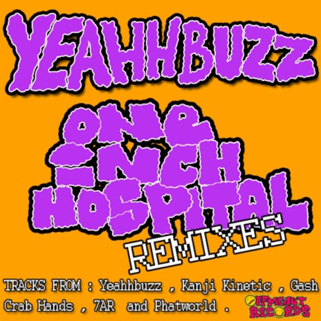One Inch Hospital (Yeahbuzz VIP Mix)