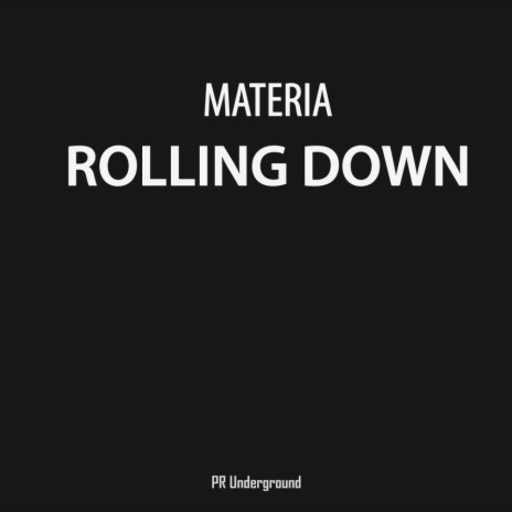 Rolling Down (Original Mix)