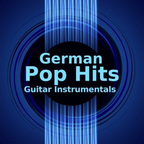 Immer wenn wir uns sehn (Gitarrenversion) ft. German Pop Hits Cover & Immer wenn wir uns sehn | Boomplay Music