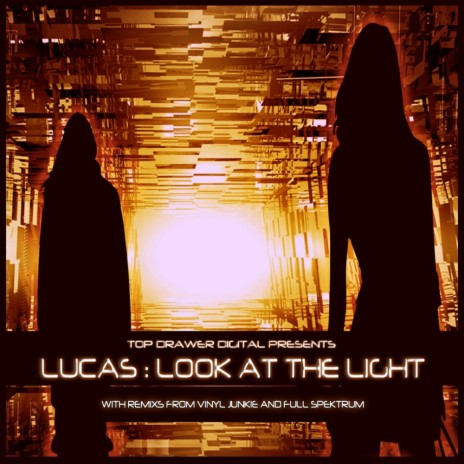 Look At The Light (Original Mix) | Boomplay Music
