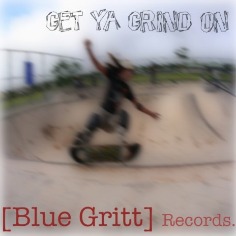 Get Ya Grind On (Original Mix)