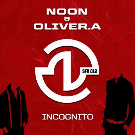 Incognito (Oliver A Remix)