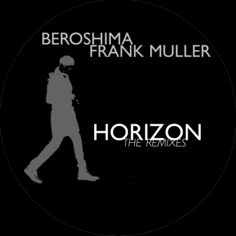 Frank Muller Horizon DJ Arakawa Remix ft. Beroshima Lyrics