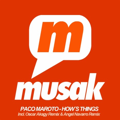 How's Things (Paco Maroto Remix)