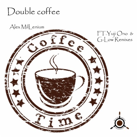 Double Coffee (Original Mix) | Boomplay Music