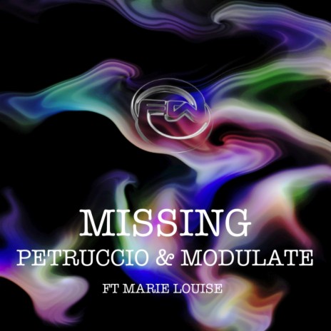 Missing (Original Mix) ft. Modulate & Marie Louise | Boomplay Music