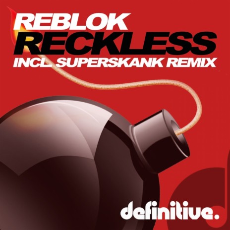 Reckless (Superskank Remix) | Boomplay Music