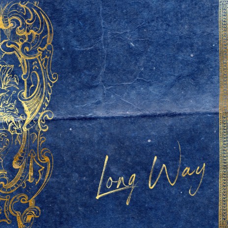 Long Way | Boomplay Music