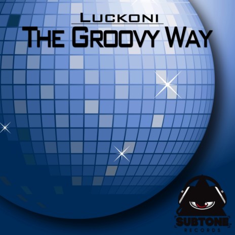 The Groovy Way (Original Mix) | Boomplay Music