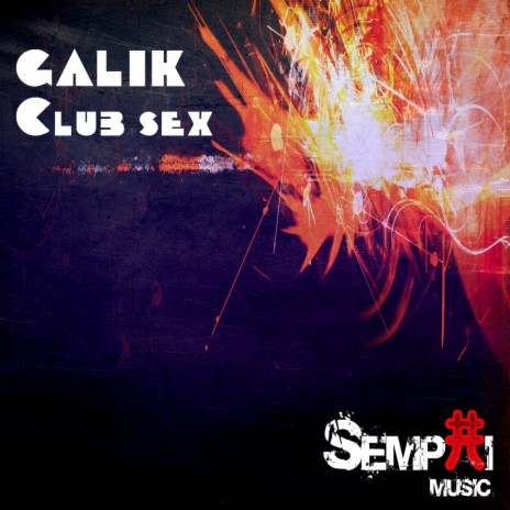 Club Sex (Angel Diaz Remix)
