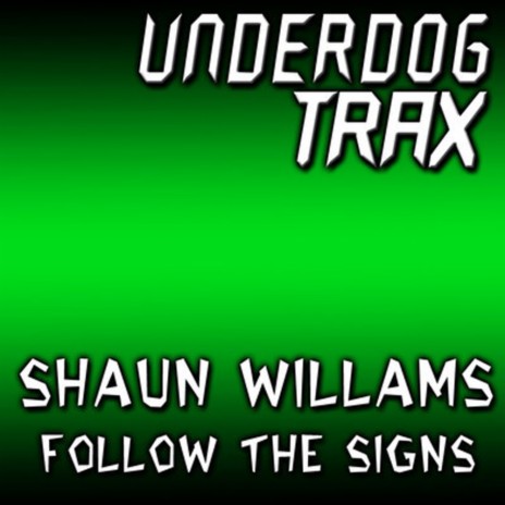 Follow The Signs (Original Mix)