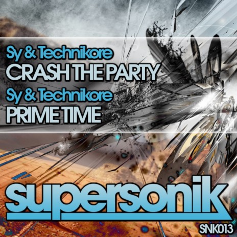 Crash The Party (Original Mix) ft. Technikore