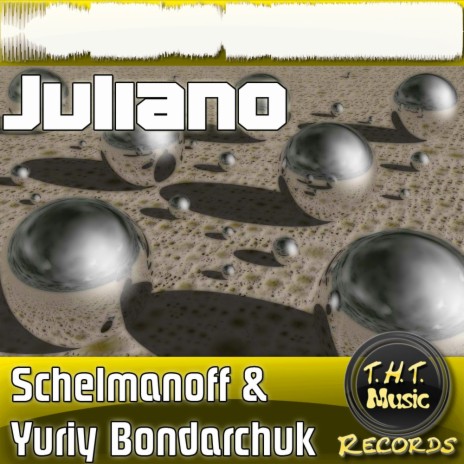 Juliano (Original Mix) ft. Yuriy Bondarchuk | Boomplay Music